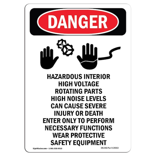 Safety Sign, OSHA Danger, 5" Height, Hazardous Interior, Portrait, 10PK